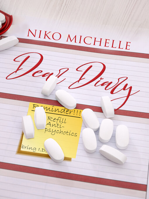 Title details for Dear Diary by Niko Michelle - Available